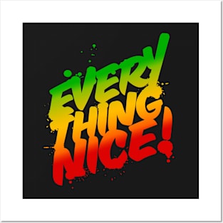 Everything Nice Rasta Colors Reggae Posters and Art